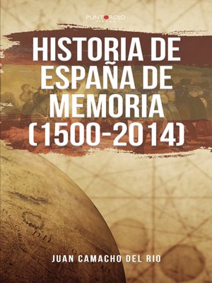 cover image of Historia de España de memoria (1500-2014)